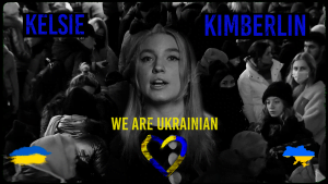 Kelsie Kimberlin – We Are Ukrainian